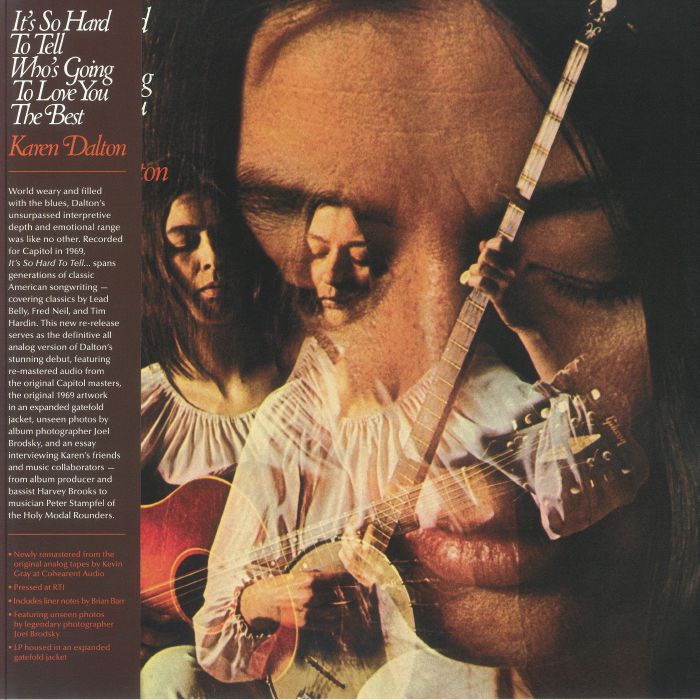Karen Dalton – Its So Hard To Tell Whos Going To Love You The Best vinyl cover