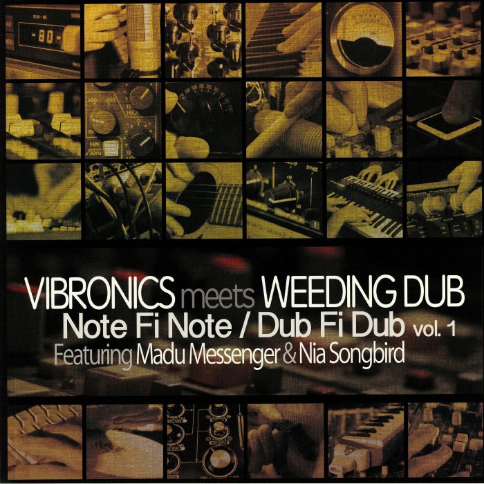 Vibronics | Weeding Dub | Madu Messenger | Nia Songbird Note Fi Note/Dub Fi Dub Vol 1