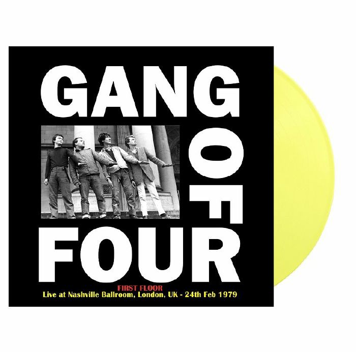 Gang Of Four First Floor: Live At Nashville Ballroom London Uk 24th Feb 1979