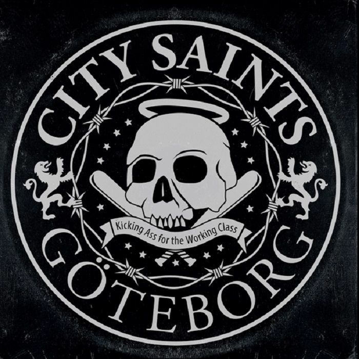 City Saints – Kicking Ass For The Working Class vinyl cover