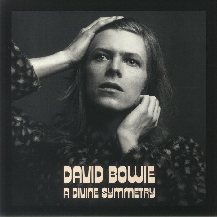 David Bowie A Divine Symmetry: An Alternative Journey Through Hunky Dory