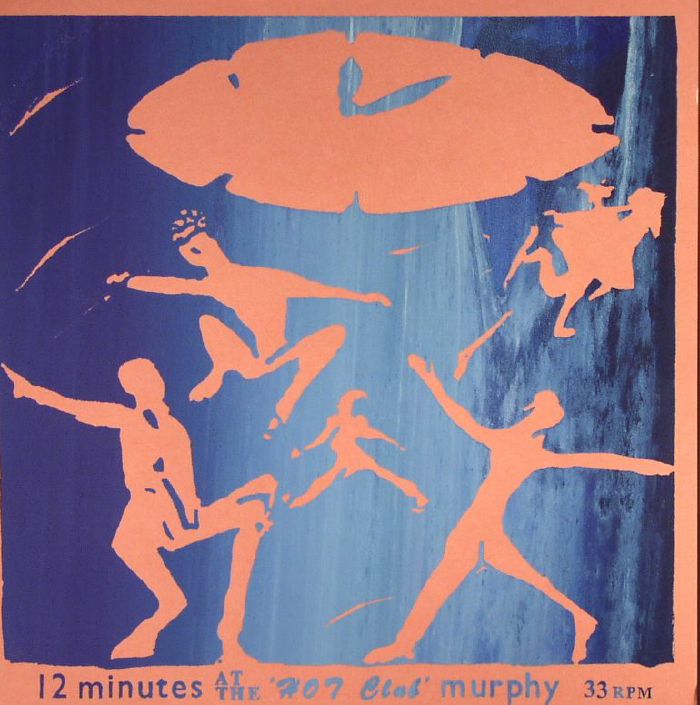 12 Minutes At The Hot Club Murphy 12 Minutes At The Hot Club Murphy