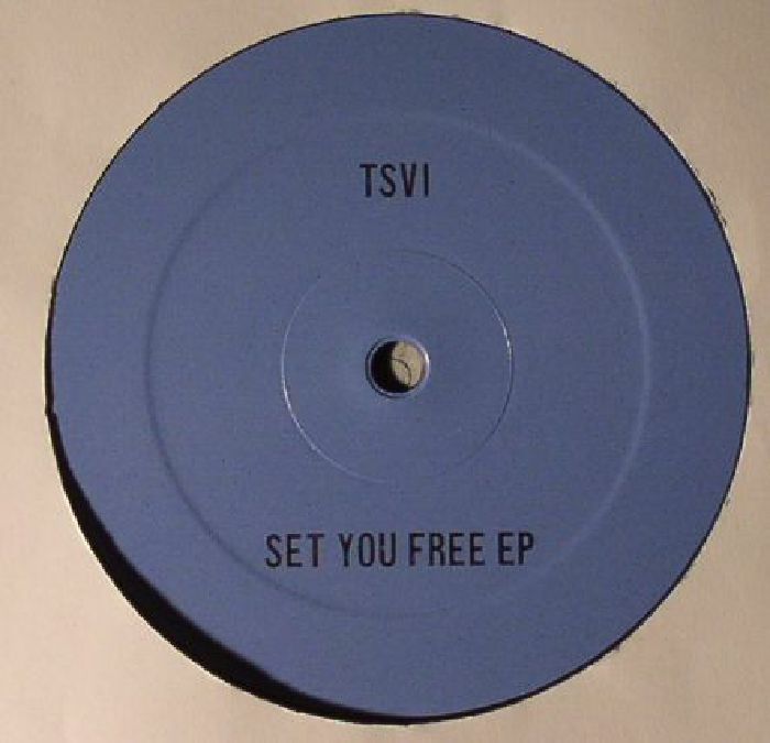 Tsvi Set You Free EP