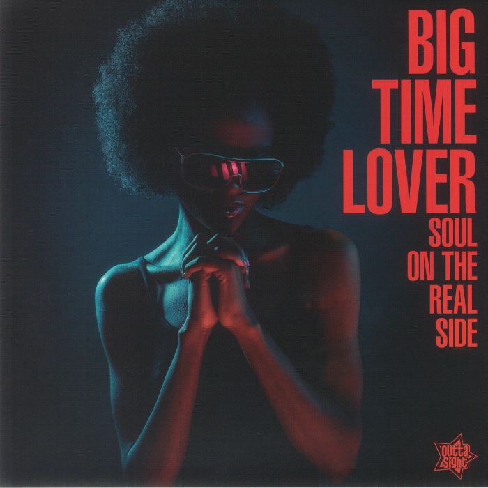 Various Artists Big Time Lover: Soul On The Real Side