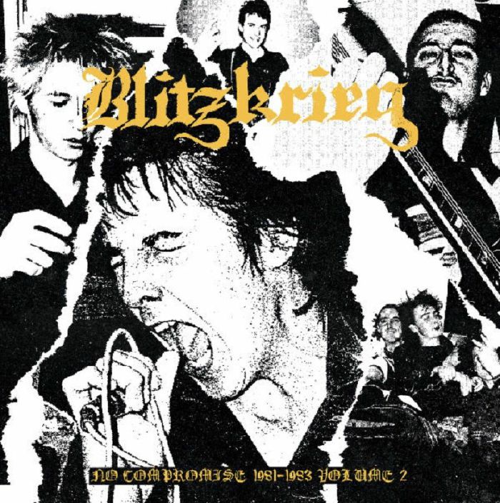 Blitzkrieg No Compromise 1981 1983 Vol 2