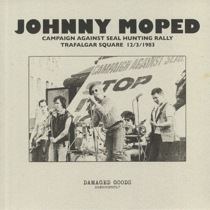 Johnny Moped Campaign Against Seal Hunting Rally: Trafalgar Square 12/3/1983