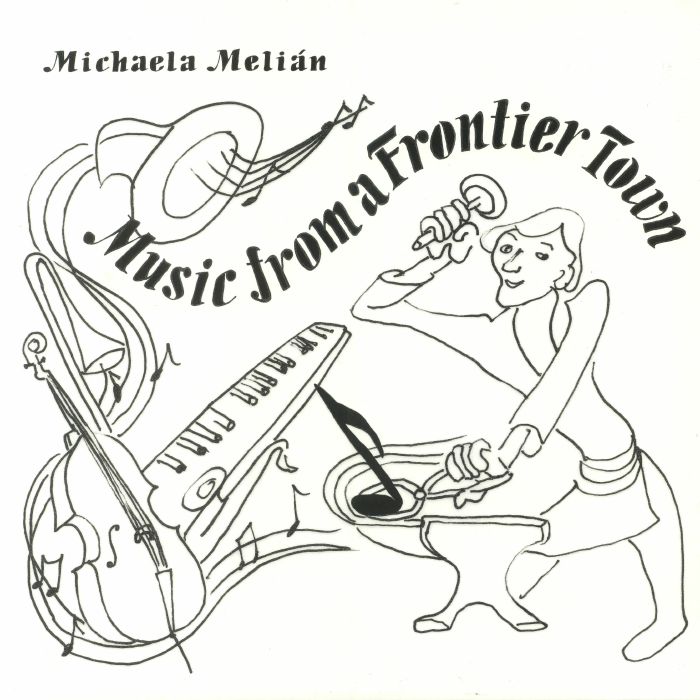 Michaela Melian Music From A Frontier Town