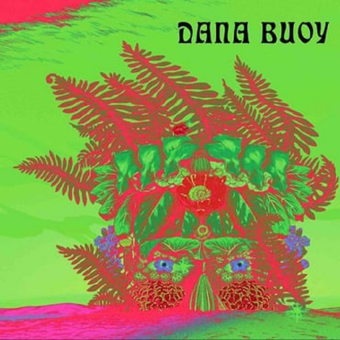 Dana Buoy Experiments In Plant Based Music Vol 1