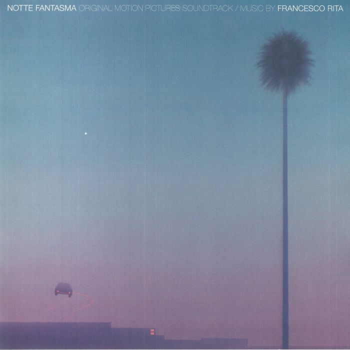 Francesco Rita Notte Fantasma (Soundtrack)