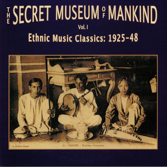 Various Artists The Secret Museum Of Mankind Vol 1: Ethnic Music Classics 1925 1948