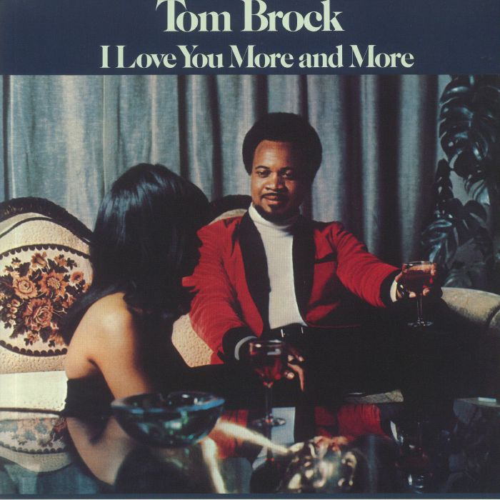 Tom Brock I Love You More and More