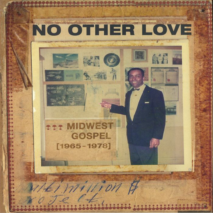 Various Artists No Other Love: Midwest Gospel 1965 1978
