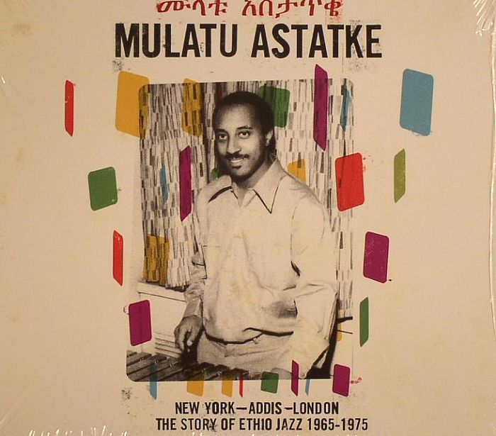 Mulatu Astatke New York Addis London: The Story Of Ethio Jazz 1965 1975