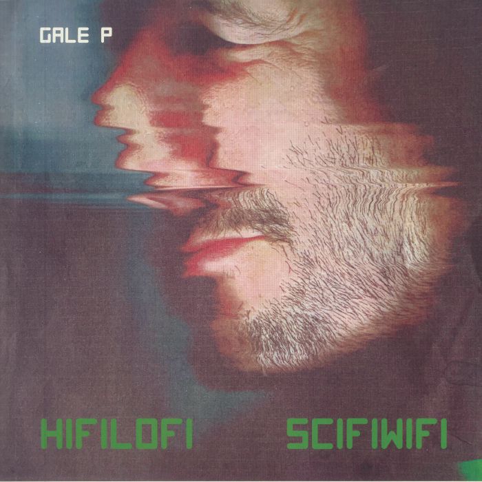 Gale P Hifilofi Scifiwifi