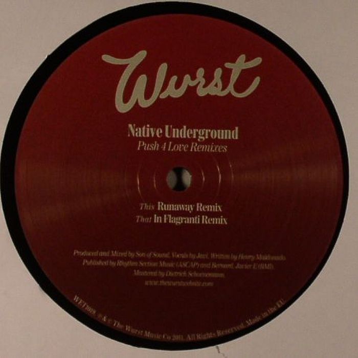 Native Underground Push For Love (Remixes)