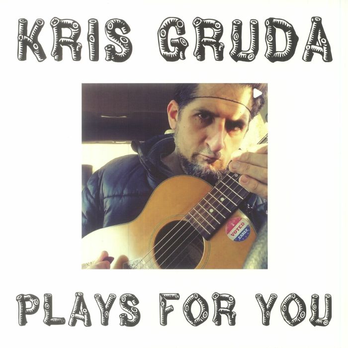 Kris Gruda Plays For You