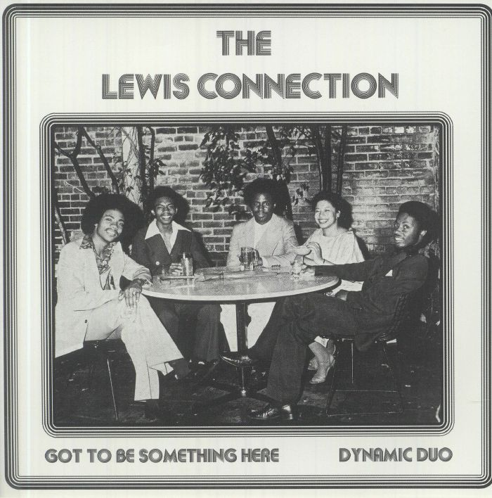 The Lewis Connection Got To Be Something Here