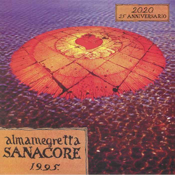 Almamegretta Sanacore (25th Anniversary Edition)