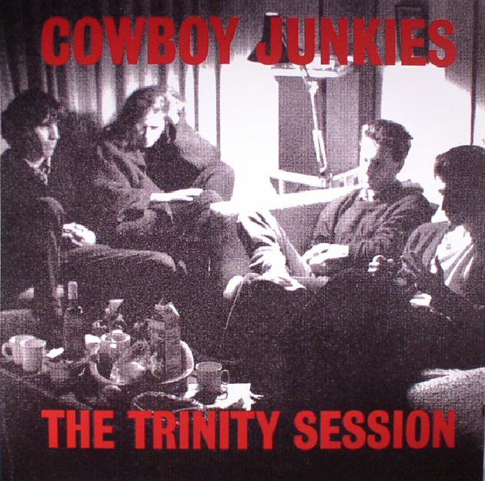 Cowboy Junkies The Trinity Session (remastered)