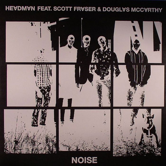 Headman | Scott Fraser | Douglas Mccarthy Noise