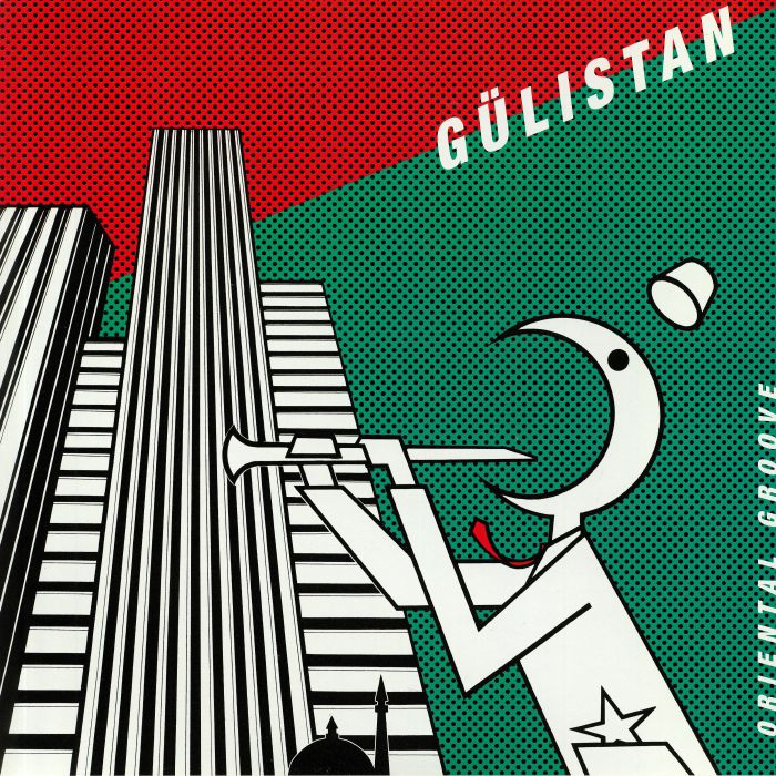 Gulistan Oriental Groove (Deluxe Edition)