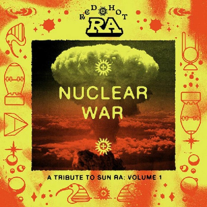 Various Artists Red Hot and Ra: Nuclear War