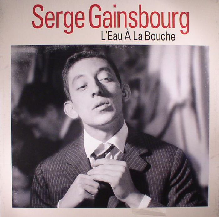 Serge Gainsbourg LEau A La Bouche