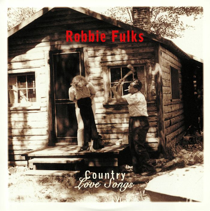 Robbie Fulks Country Love Songs