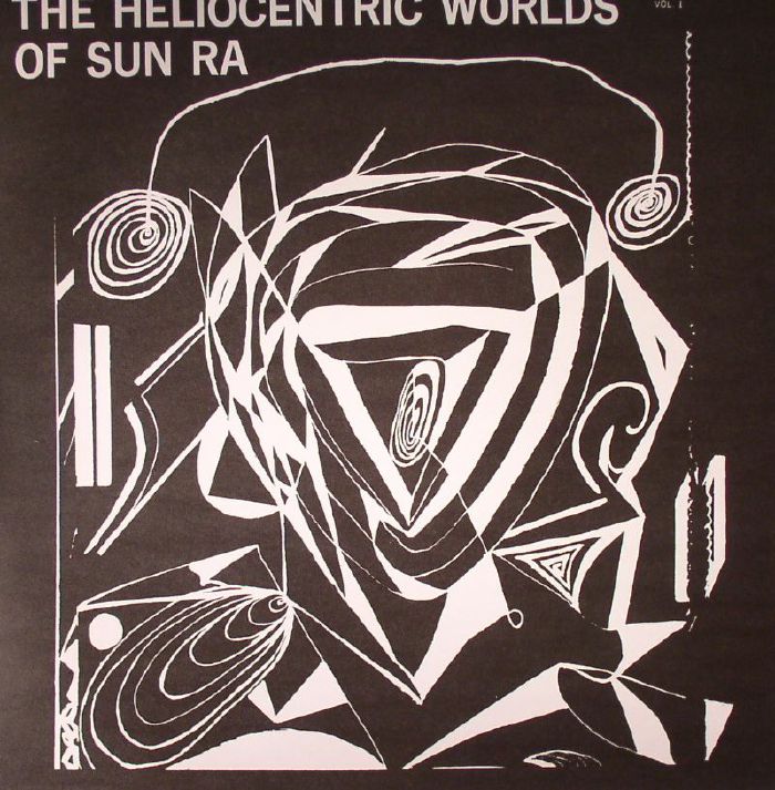 Sun Ra The Heliocentric Worlds Of Sun Ra Vol 1 (reissue)