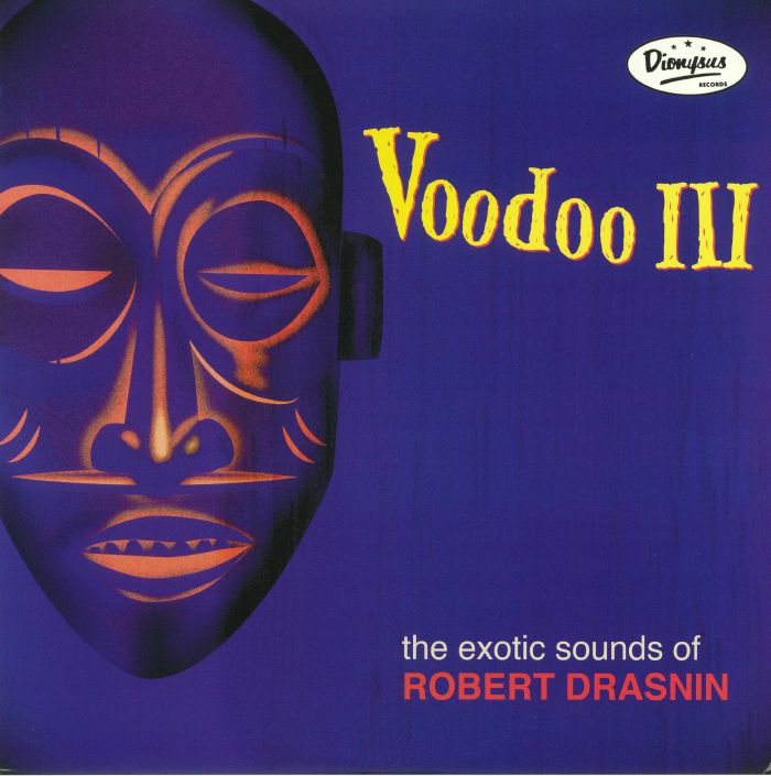 Robert Drasnin Voodoo III