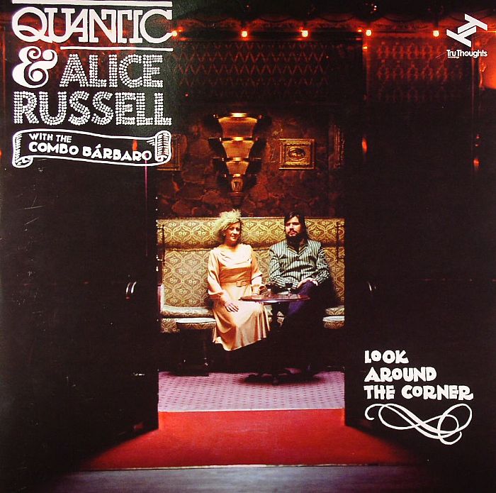 Quantic | Alice Russell With The Combo Barbaro – Look Around The Corner vinyl cover