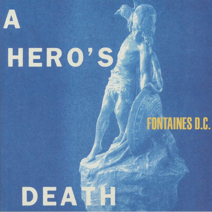 Fontaines Dc – A Heros Death vinyl cover