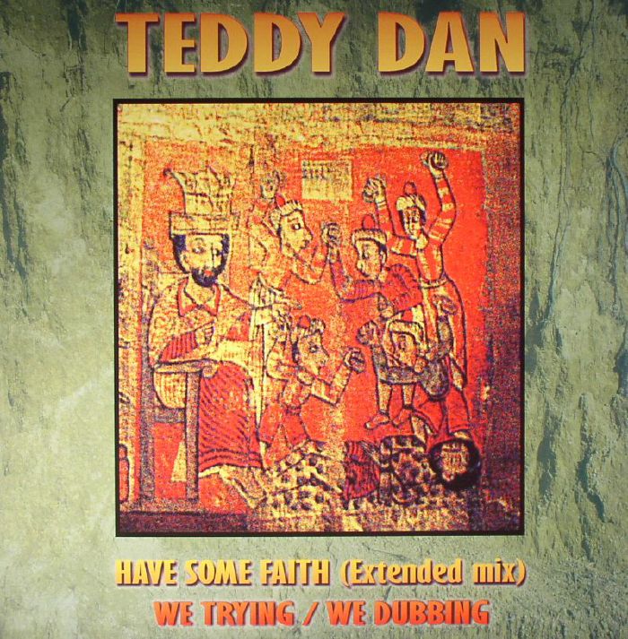 Teddy Dan – Have Some Faith vinyl cover