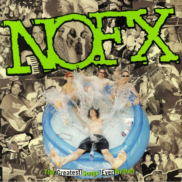 Nofx – The Greatest Songs Ever Written (By Us) vinyl cover