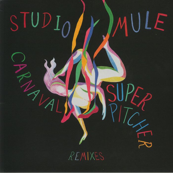 Studio Mule Carnaval Superpitcher Remixes