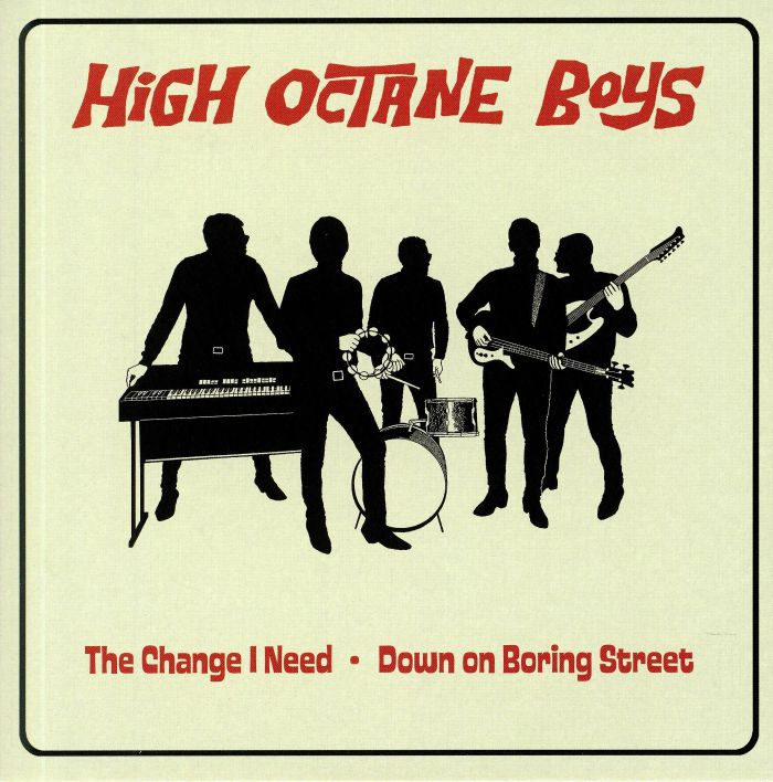 High Octane Boys The Change I Need