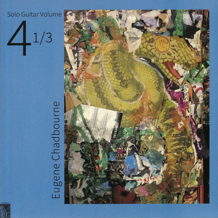Eugene Chadbourne Solo Guitar Volume 4 1/3