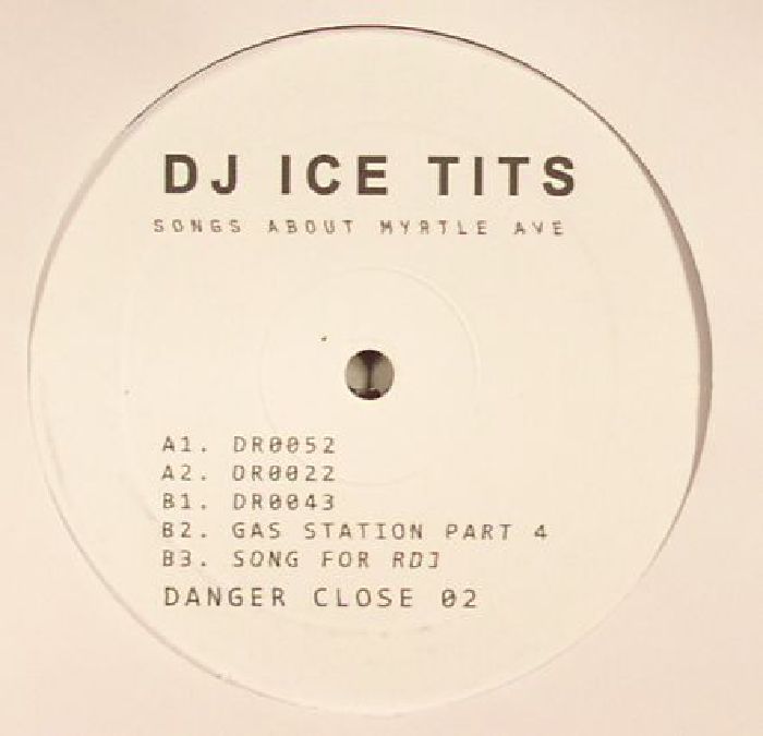 DJ Ice Tits Songs About Myrtle Ave
