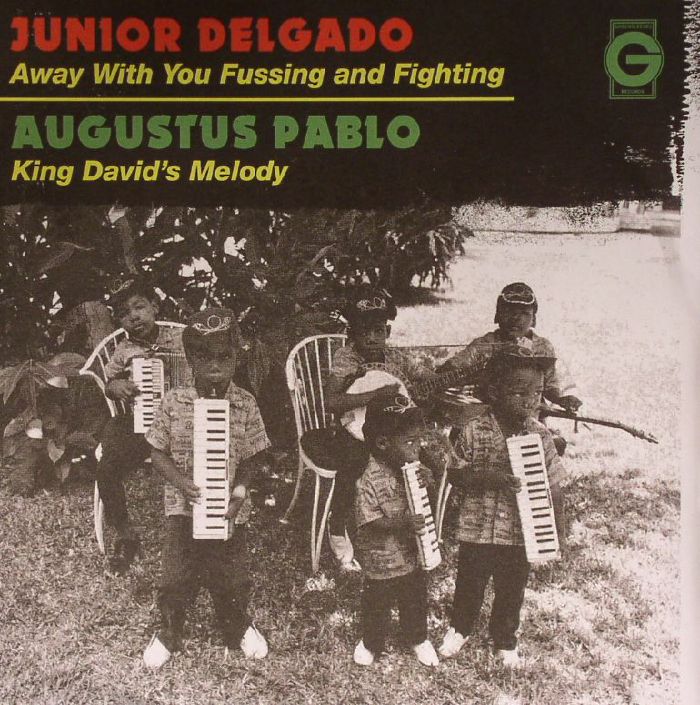 Junior Delgado | Augustus Pablo Away With You Fussing and Fighting