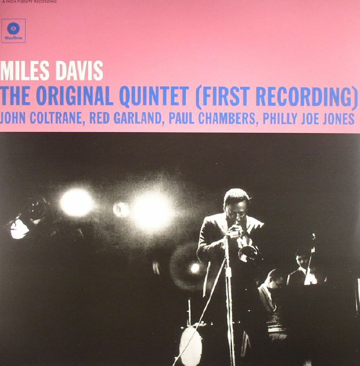 Miles Davis The Original Quintet (First Recording) (reissue)