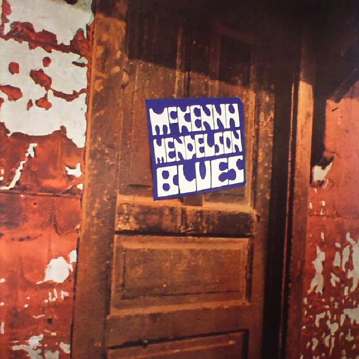 Mckenna Mendelson Blues McKenna Mendelson Blues (reissue)