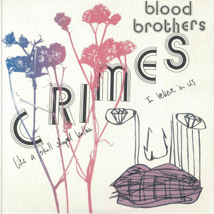 Blood Brothers Crimes (20th Anniversary Edition)