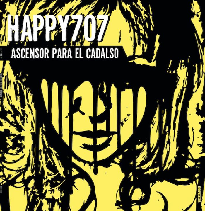 Happy707 Ascencor Para El Cadalso EP