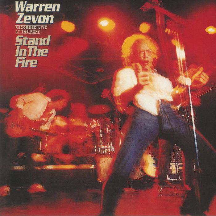 Warren Zevon Stand In The Fire: Recorded Live At The Roxy (Deluxe Edition)