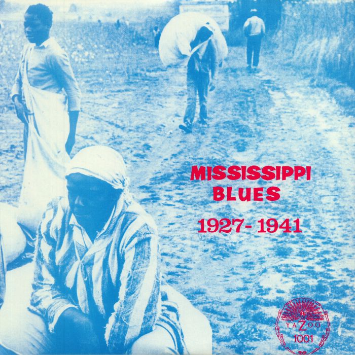 Various Artists Mississippi Blues 1927 1941