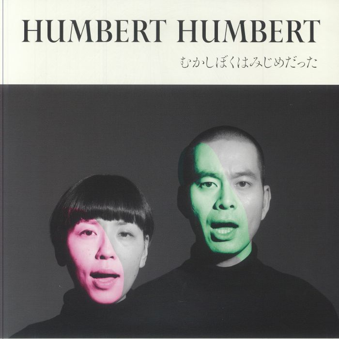 Humbert Humbert Mukashi Boku Ha Mijime Datta (10th Anniversary Edition)