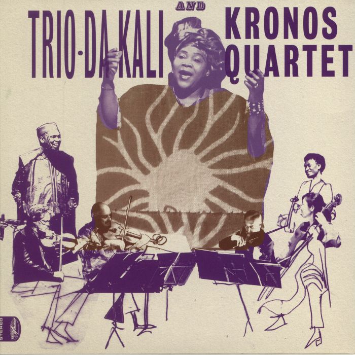 Trio Da Kali | Kronos Quartet Ladilikan