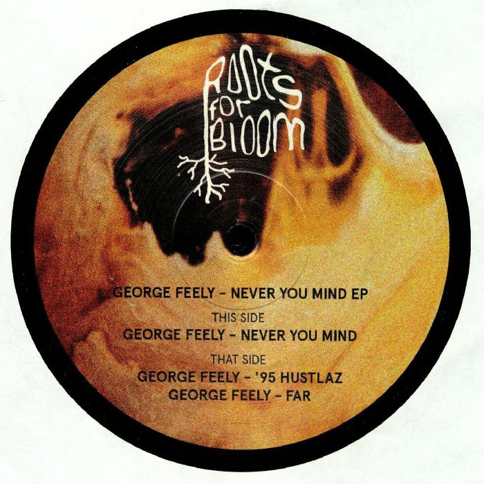 George Feely Never You Mind EP