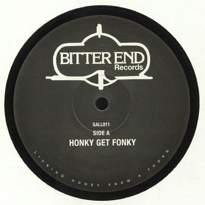 Bitter End Honky Get Fonky