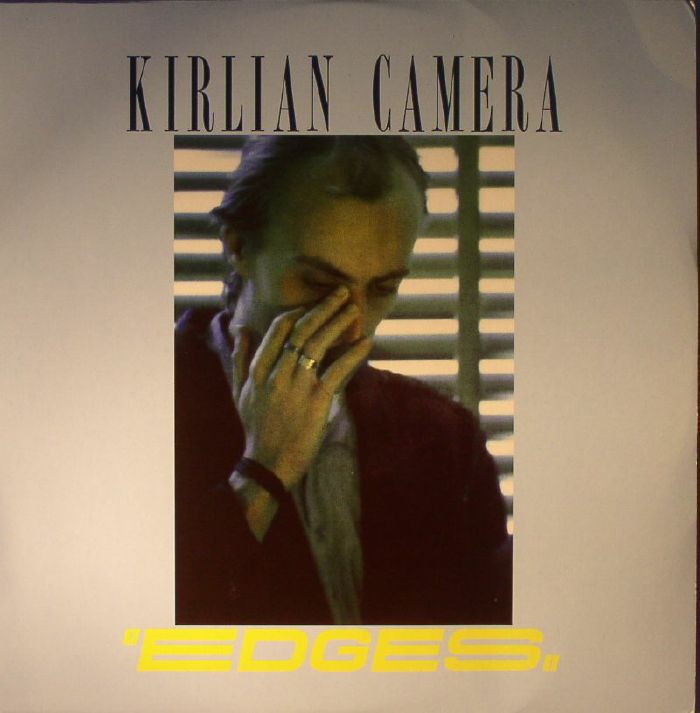 Kirlian Camera Edges (reissue)